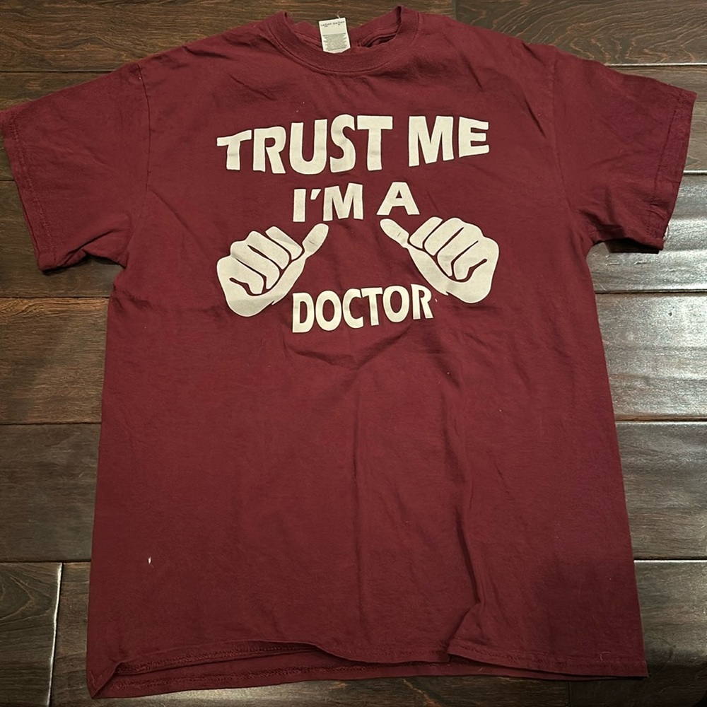 Trust Me I’m a Doctor T shirt